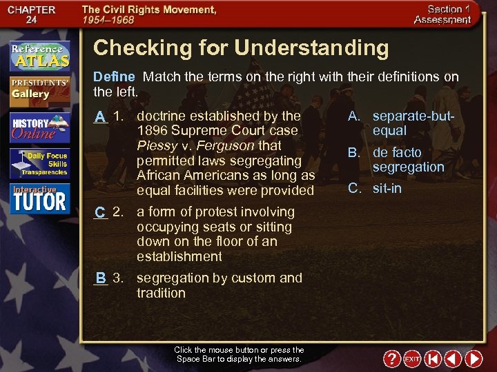Checking for Understanding Define Match the terms on the right with their definitions on