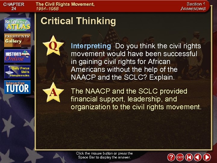 Critical Thinking Interpreting Do you think the civil rights movement would have been successful