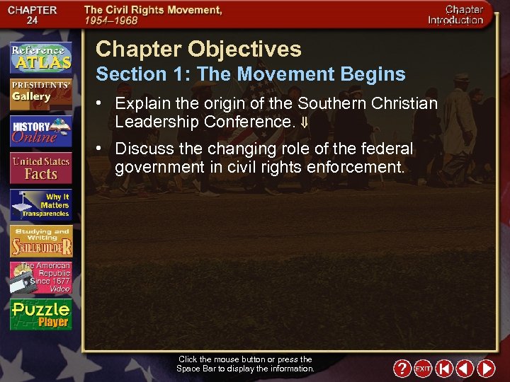Chapter Objectives Section 1: The Movement Begins • Explain the origin of the Southern