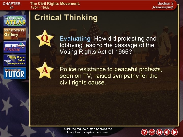 Critical Thinking Evaluating How did protesting and lobbying lead to the passage of the