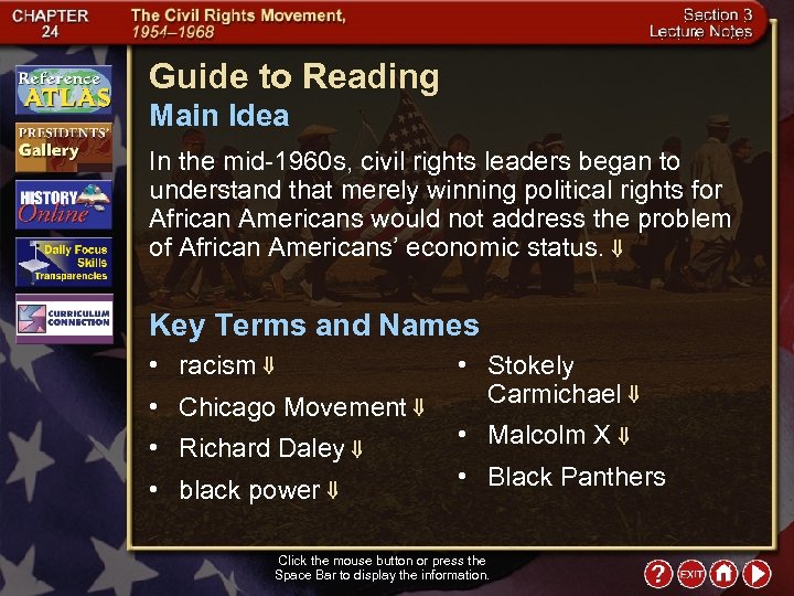 Guide to Reading Main Idea In the mid-1960 s, civil rights leaders began to