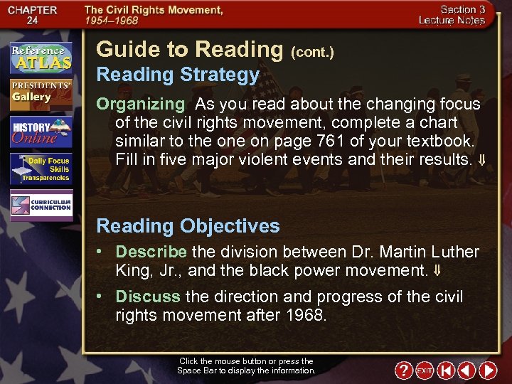 Guide to Reading (cont. ) Reading Strategy Organizing As you read about the changing
