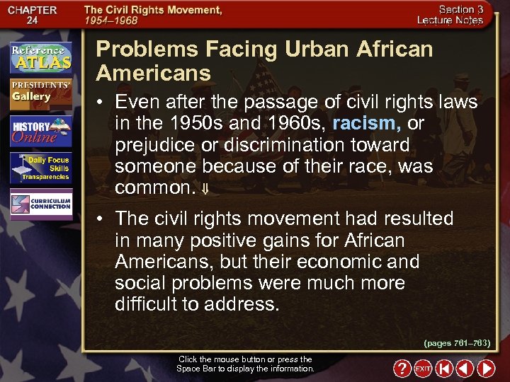 Problems Facing Urban African Americans • Even after the passage of civil rights laws