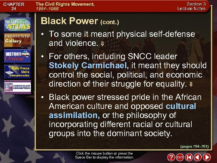 Black Power (cont. ) • To some it meant physical self-defense and violence. •