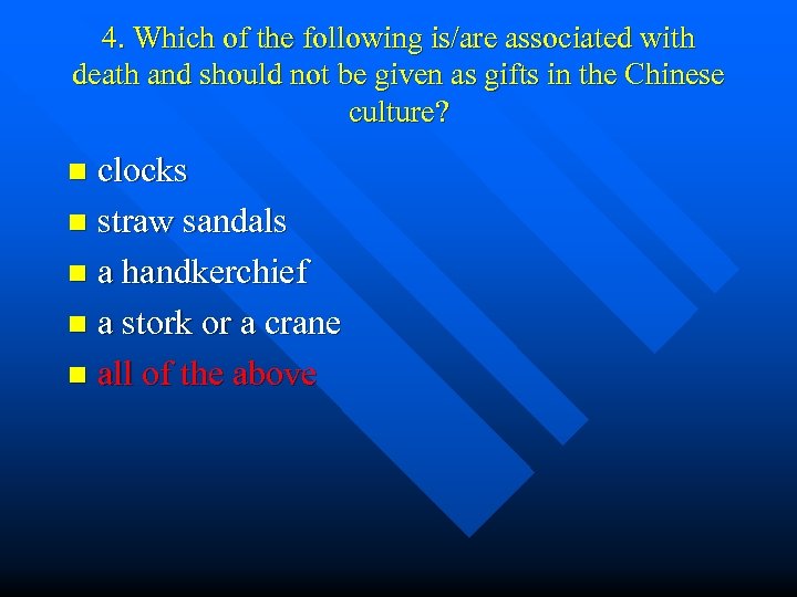 4. Which of the following is/are associated with death and should not be given