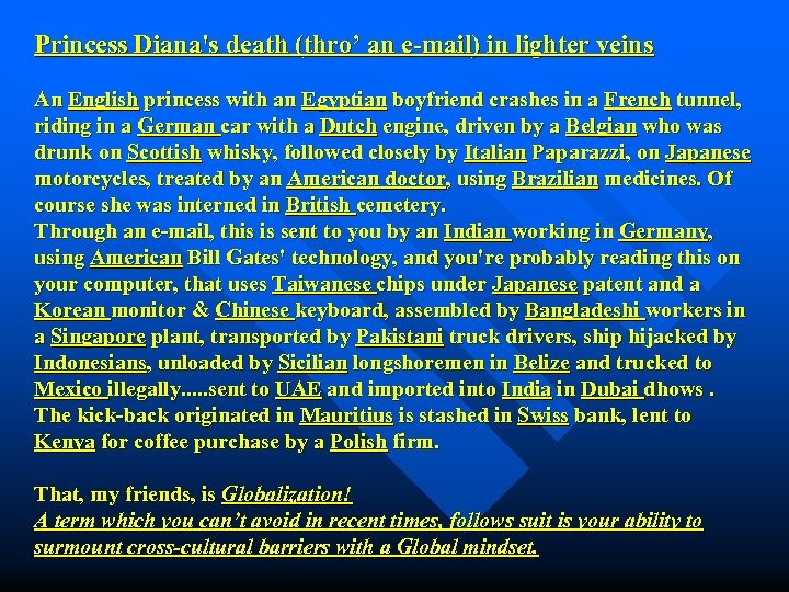Princess Diana's death (thro’ an e-mail) in lighter veins An English princess with an