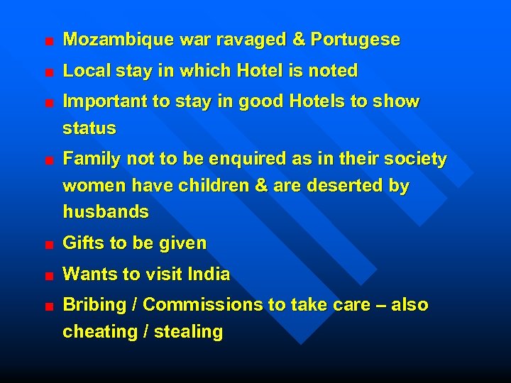 Mozambique war ravaged & Portugese Local stay in which Hotel is noted Important to
