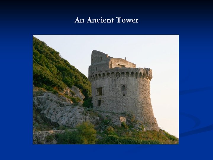 An Ancient Tower 