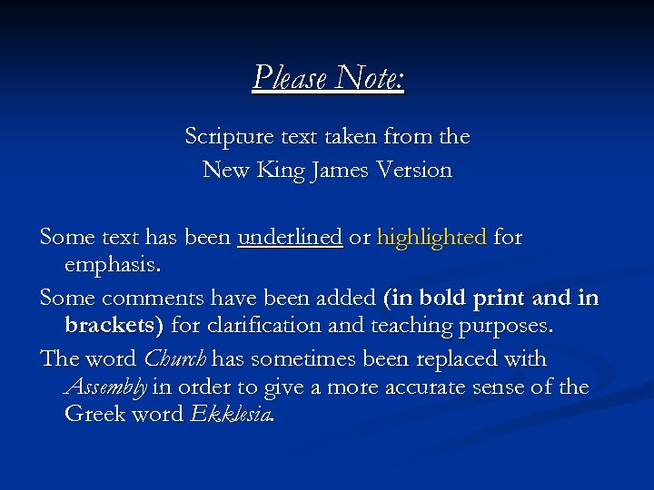 Please Note: Scripture text taken from the New King James Version Some text has