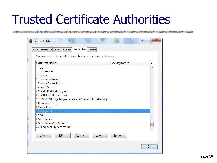 Trusted Certificate Authorities slide 36 