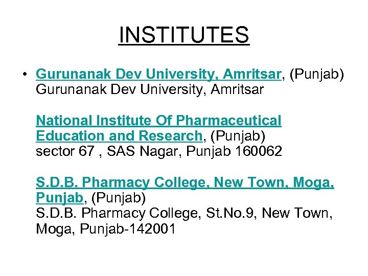 INSTITUTES • Gurunanak Dev University, Amritsar, (Punjab) Gurunanak Dev University, Amritsar National Institute Of