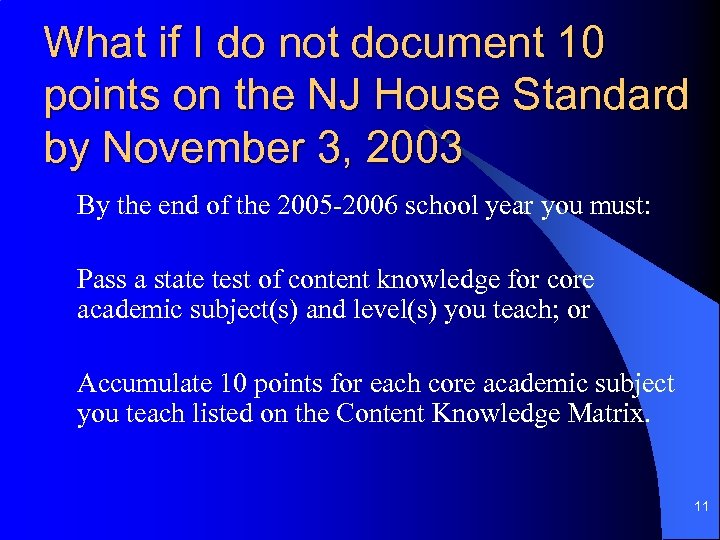 What if I do not document 10 points on the NJ House Standard by