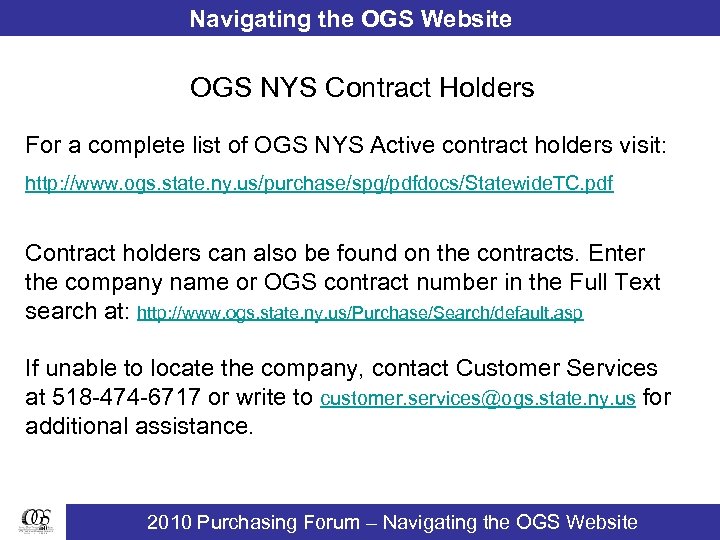 Navigating the OGS Website OGS NYS Contract Holders For a complete list of OGS