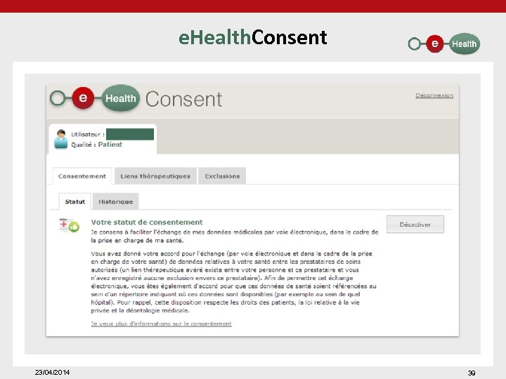 e. Health. Consent 23/04/2014 39 