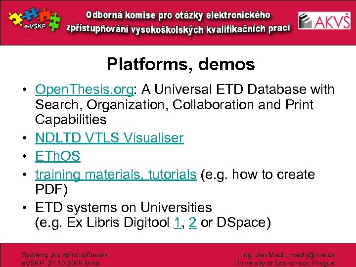 Platforms, demos • Open. Thesis. org: A Universal ETD Database with Search, Organization, Collaboration