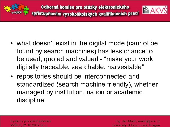  • what doesn’t exist in the digital mode (cannot be found by search