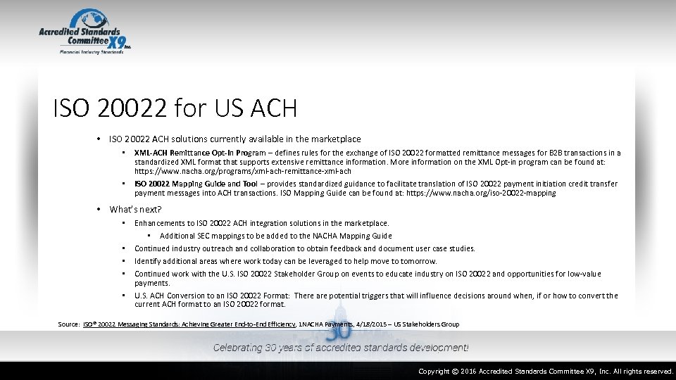 ISO 20022 for US ACH • ISO 20022 ACH solutions currently available in the