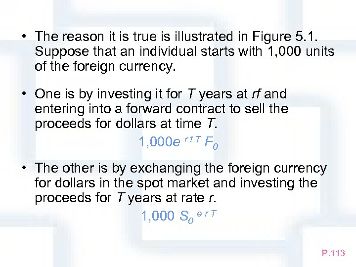  • The reason it is true is illustrated in Figure 5. 1. Suppose