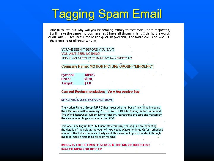 Tagging Spam Email Little outburst, but why will you be sending money to that