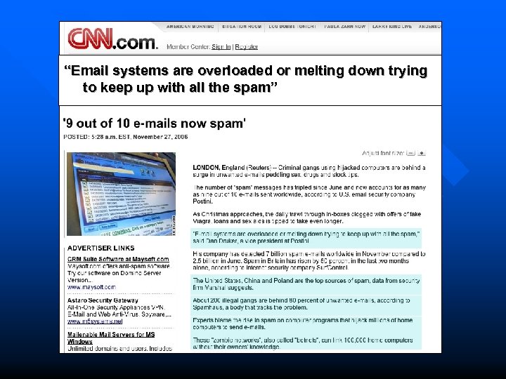 “Email systems are overloaded or melting down trying to keep up with all the