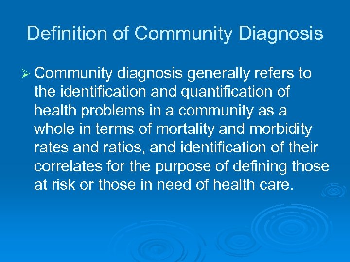 Community Diagnosis Dr Rasha Salama Ph D Community