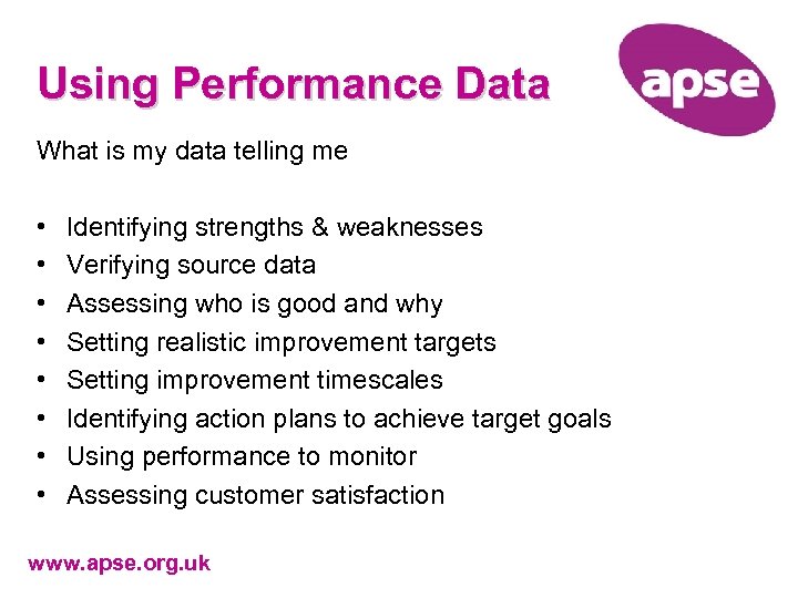 Using Performance Data What is my data telling me • • Identifying strengths &