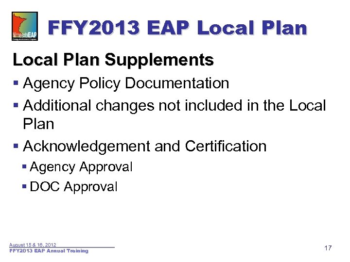 FFY 2013 EAP Local Plan Supplements § Agency Policy Documentation § Additional changes not