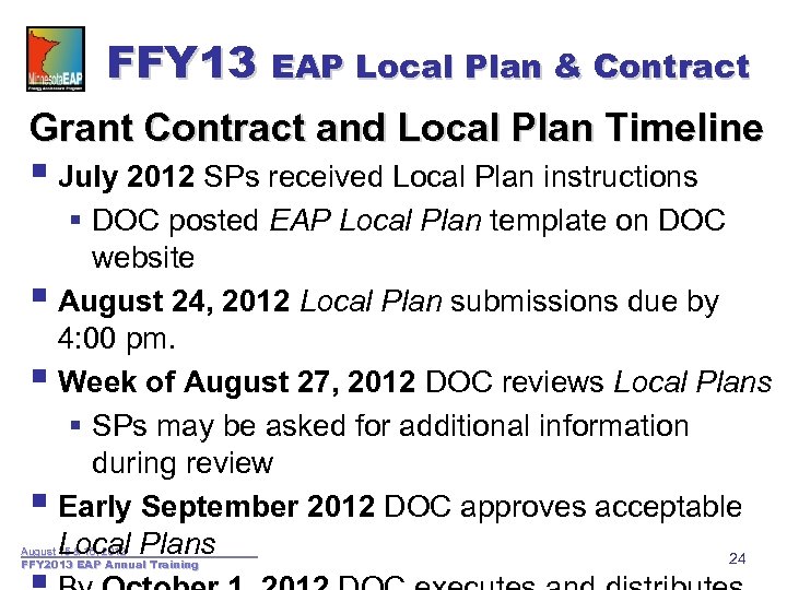 FFY 13 EAP Local Plan & Contract Grant Contract and Local Plan Timeline §