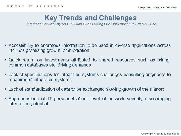 Integration Issues and Concerns Key Trends and Challenges Integration of Security and Fire with