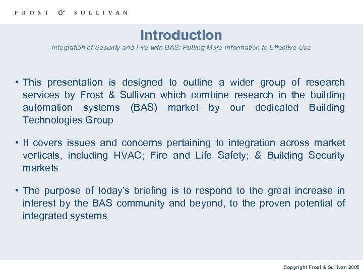 Introduction Integration of Security and Fire with BAS: Putting More Information to Effective Use