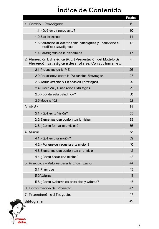 Índice de Contenido Página 1. Cambio – Paradigmas 6 1. 1 ¿Qué es un