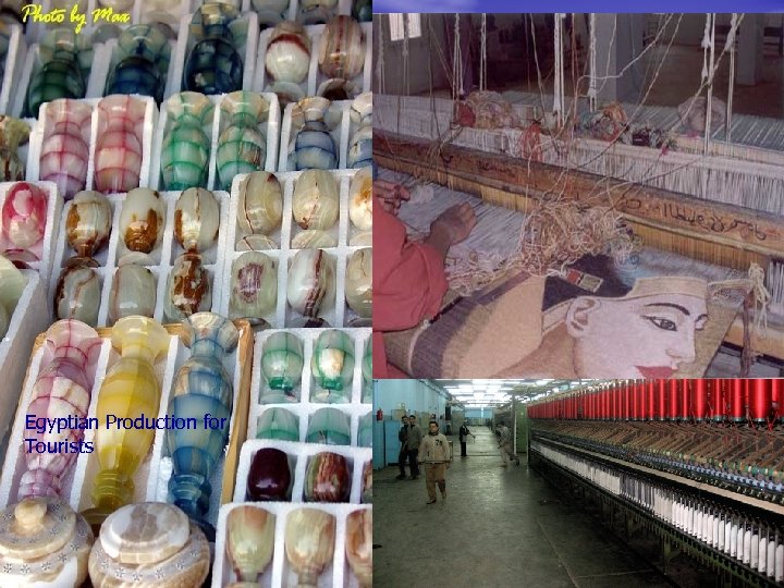 Egyptian Production for Tourists 