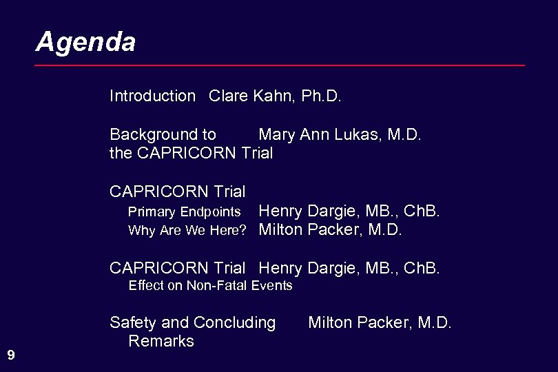 Agenda Introduction Clare Kahn, Ph. D. Background to Mary Ann Lukas, M. D. the