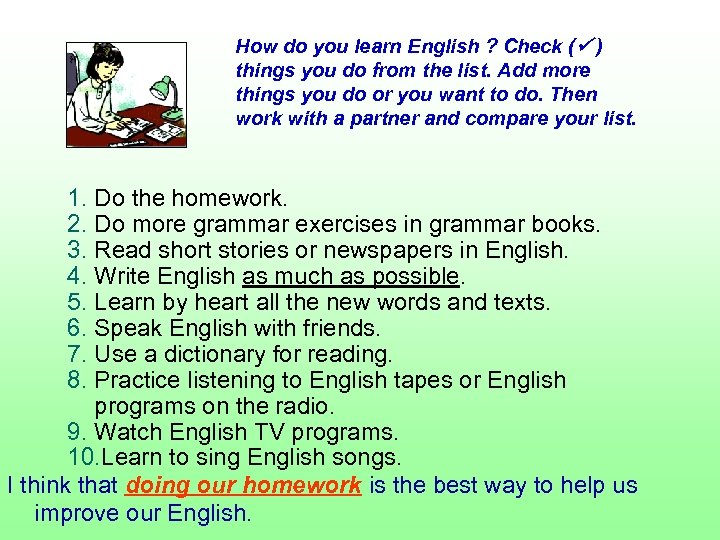 How do you learn English ? Check ( ) things you do from the
