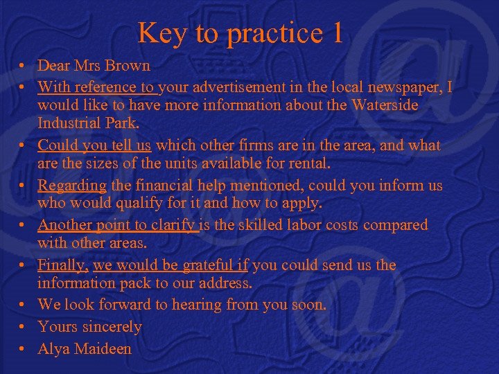 Key to practice 1 • Dear Mrs Brown • With reference to your advertisement