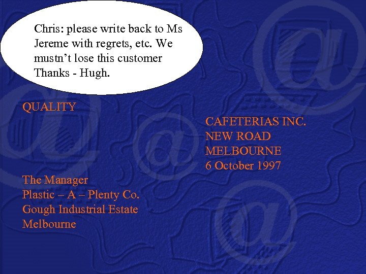 Chris: please write back to Ms Jereme with regrets, etc. We mustn’t lose this