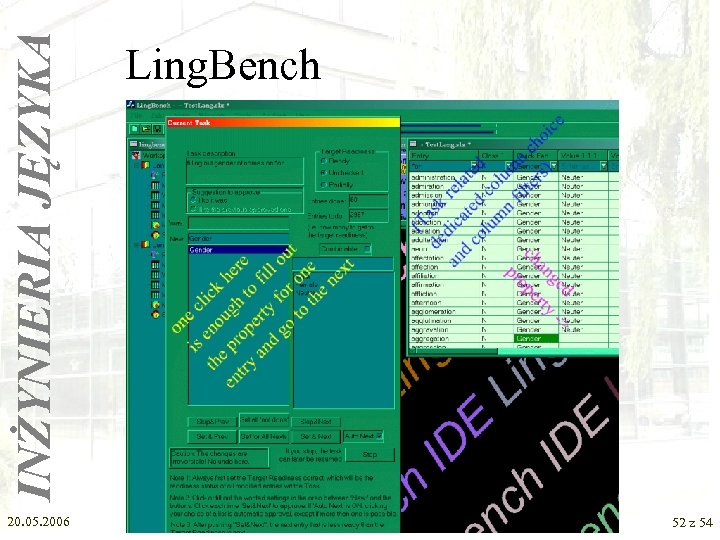 INŻYNIERIA JĘZYKA 20. 05. 2006 Ling. Bench 52 z 54 