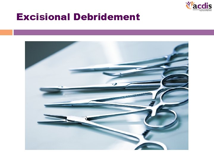 Excisional Debridement 