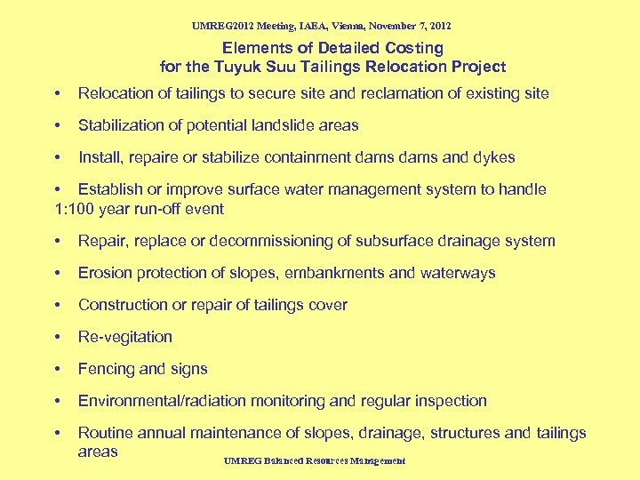 UMREG 2012 Meeting, IAEA, Vienna, November 7, 2012 Elements of Detailed Costing for the