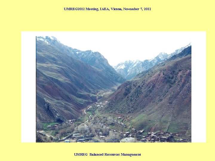 UMREG 2012 Meeting, IAEA, Vienna, November 7, 2012 UMREG Balanced Resources Management 