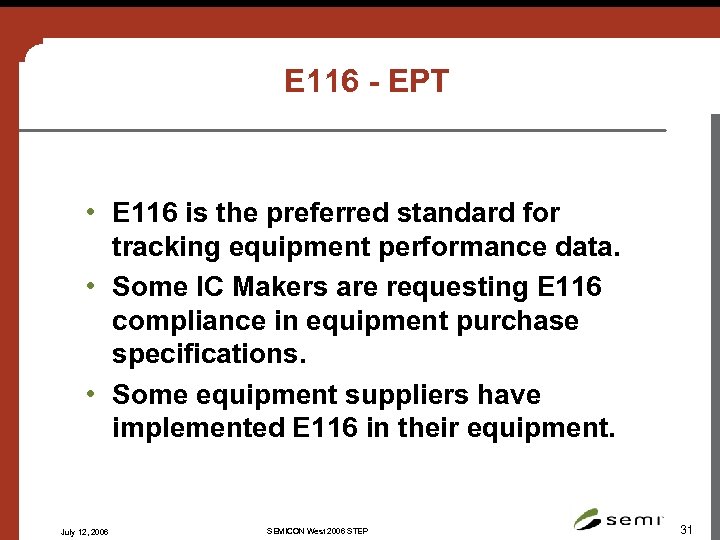 E 116 - EPT • E 116 is the preferred standard for tracking equipment