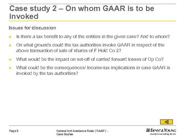 Case study 2 – On whom GAAR is to be invoked Issues for discussion