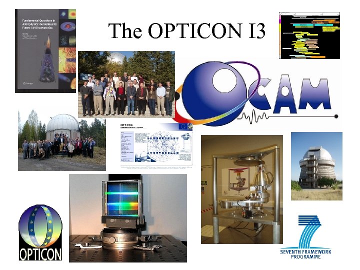 The OPTICON I 3 