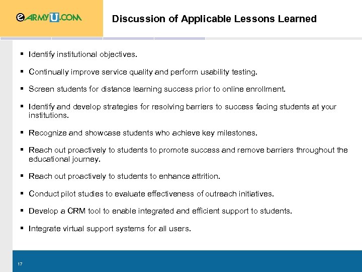 Discussion of Applicable Lessons Learned § Identify institutional objectives. § Continually improve service quality