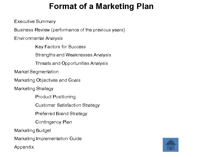 Format of a Marketing Plan Executive Summary Business Review (performance of the previous years)