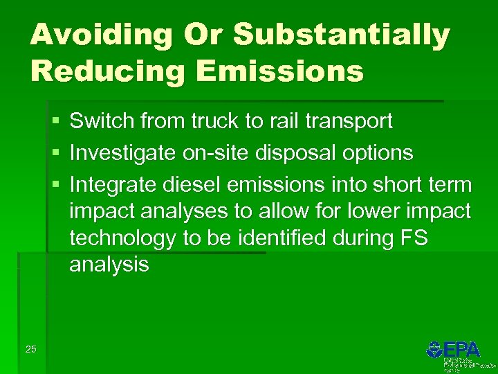 Avoiding Or Substantially Reducing Emissions § § § 25 Switch from truck to rail