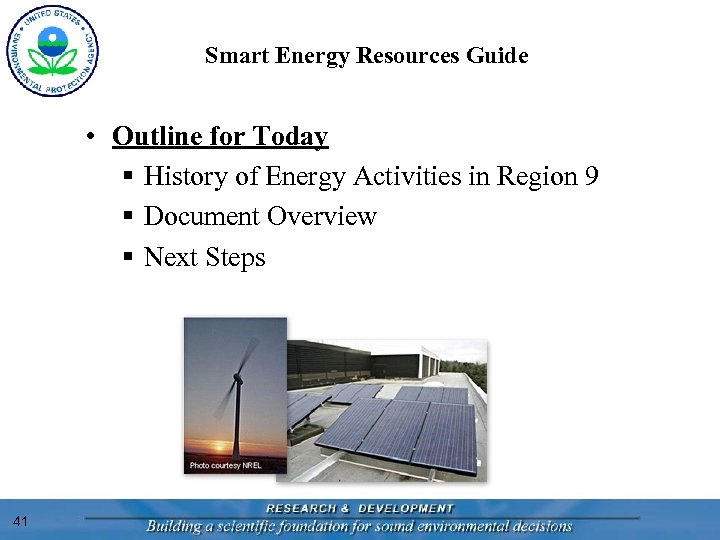 Smart Energy Resources Guide • Outline for Today § History of Energy Activities in