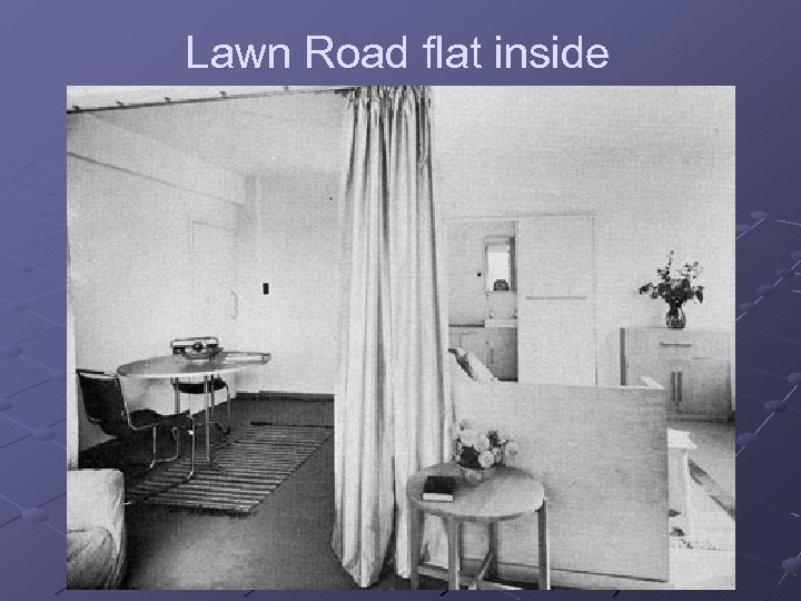 Lawn Road flat inside 