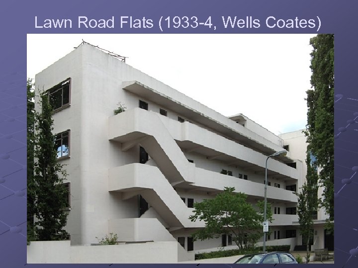 Lawn Road Flats (1933 -4, Wells Coates) 