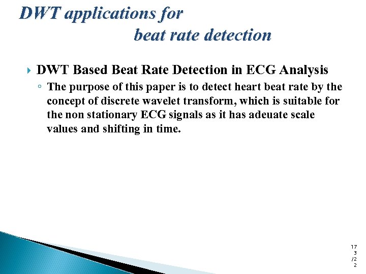 DWT applications for beat rate detection DWT Based Beat Rate Detection in ECG Analysis